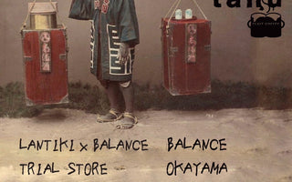 LANTIKI TRIAL STORE at OKAYAMA