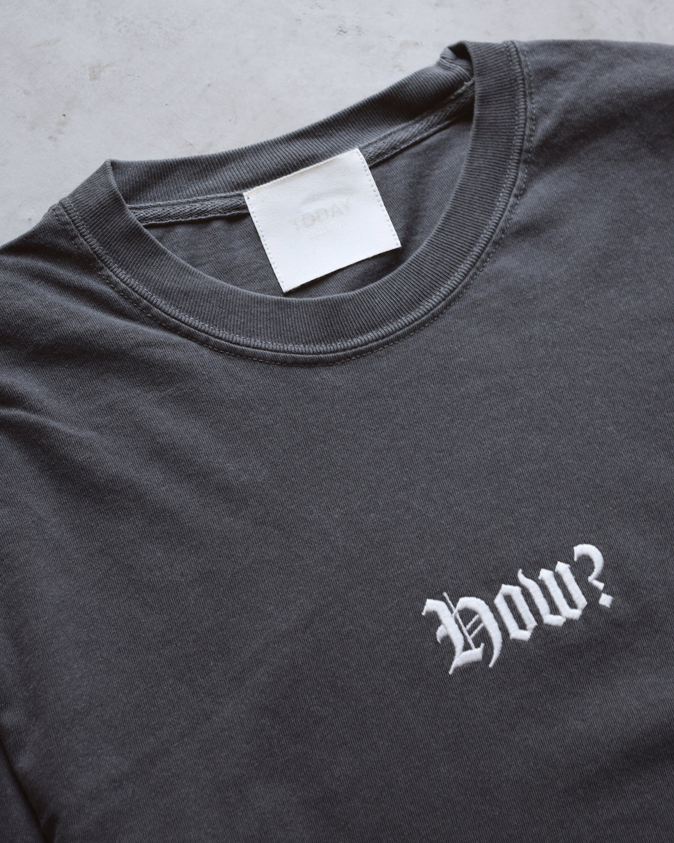 TODAY edition / "how?" LS Tee - CHARCOAL